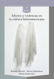 Portada de Afectos y violencias en la cultura latinoamericana