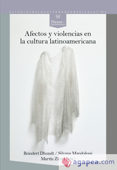 Afectos y violencias en la cultura latinoamericana