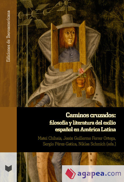 CAMINOS CRUZADOS FILOSOFIA Y LITERATURA DEL EXILIO ESPAÑOL