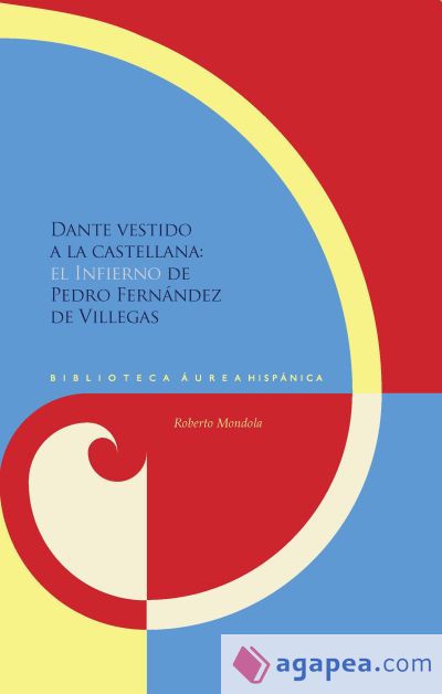 Dante vestido a la castellana: el "Infierno" de Pedro Fernández de Villegas