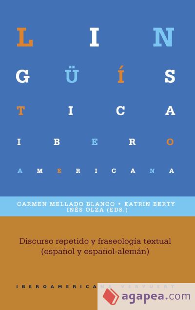 Discurso repetido y fraseología textual (español y español-alemán)