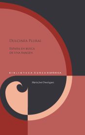 Portada de Dulcinea plural:españa en busca de una imagen