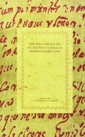 Portada de Edición y anotación de textos coloniales