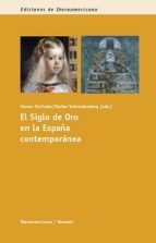 Portada de El Siglo de Oro en la España contemporánea