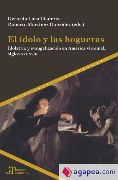 El ídolo y las hogueras