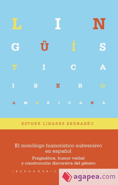 El monólogo humorístico subversivo en español