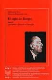 Portada de El siglo de Borges. Vol. II. Literatura - Ciencia - Filosofía