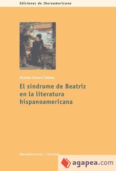 El síndrome de Beatriz en la literatura hispanoamericana