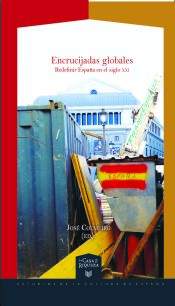 Portada de Encrucijadas globales. Redifinir Espa&ntilde;a en el siglo XXI