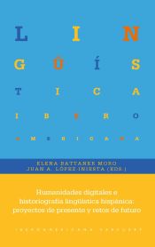 Portada de Humanidades digitales e historiografía lingüística hispánica