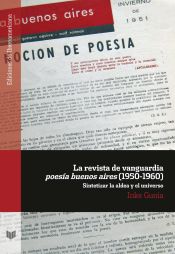 Portada de La revista de vanguardia poesía buenos aires (1950-1960)