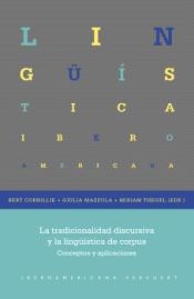 Portada de La tradicionalidad discursiva y la lingüística de corpus: conceptos y aplicaciones