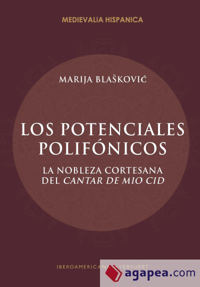 Los potenciales polifónicos: la nobleza cortesana del Cantar del Mio Cid