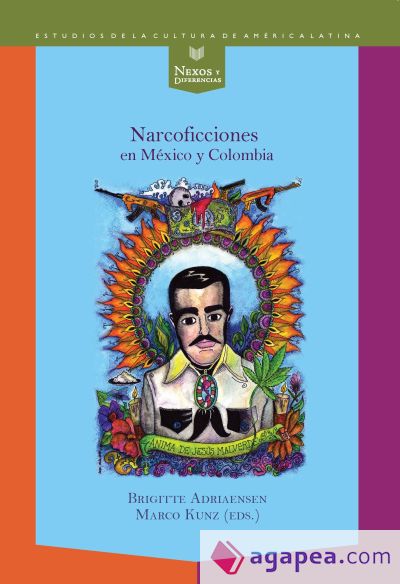 Narcoficciones en México y Colombia