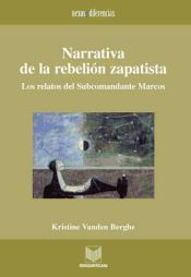 Portada de Narrativa de la rebelión zapatista. Los relatos del Subcomandante Marcos