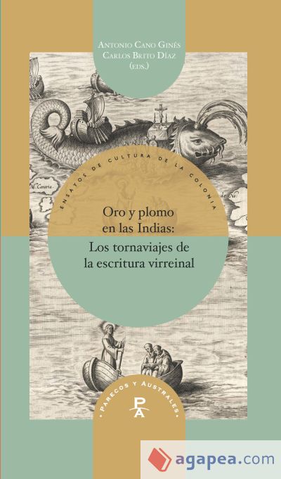 Oro y plomo en las Indias