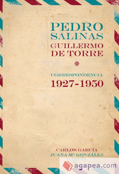 Pedro Salinas / Guillermo de Torre