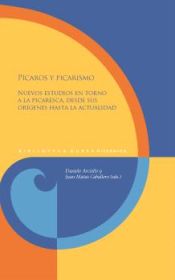 Portada de Pícaros y picarismo: nuevos estudios en torno a la picaresca, desde sus orígenes hasta la actualidad