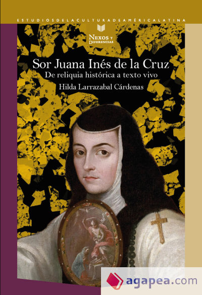 Sor Juana Ines De La Cruz de religiosa
