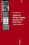 Portada de Spanish and Heritage Language Education in the United