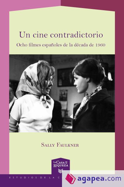 Un cine contradictorio: ocho filmes españoles de la década de 1960