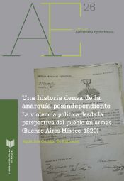 Portada de Una historia densa de la anarquía postindependiente