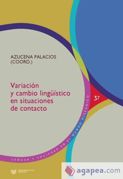 VARIACION Y CAMBIO LINGUISTICO EN SITUACIONES DE CONTACTO