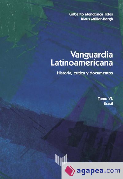 Vanguardia latinoamericana. Tomo VI. Brasil