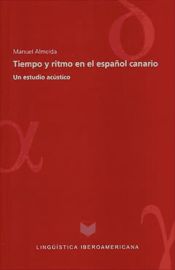 Portada de Tiempo y ritmo en el espa&ntilde;ol canario. Un estudio ac&uacute;stico. (Ebook)