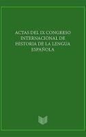 Portada de Actas del IX Congreso Internacional de Historia de la Lengua Espa&ntilde;ola