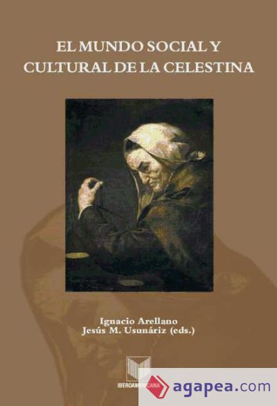 El mundo social y cultural de La Celestina