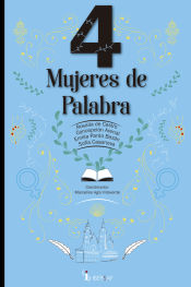 Portada de Cuatro Mujeres de Palabra: Rosalía de Castro, Concepción Arenal, Emilia Pardo Bazán y Sofía Casanova