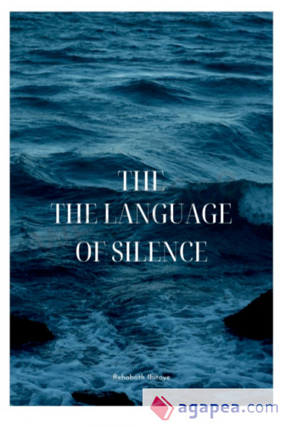 The Language of Silence