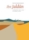 Ibn JaldÅ«n: AutobiografÃ­a y viajes a travÃ©s de Occidente y Oriente