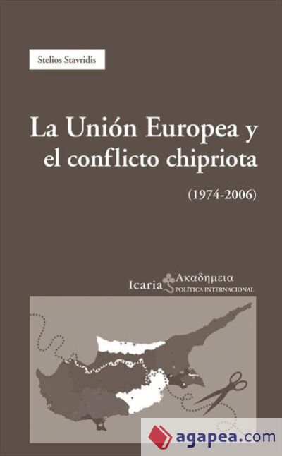 UNIÓN EUROPEA Y EL CONFLICTO CHIPRIOTA, LA