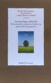 Portada de Antropología ambiental: Conocimientos y prácticas locales a las puertas del Antropoceno