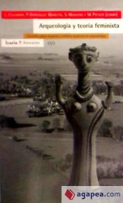 Portada de Arqueolog&iacute;a y teor&iacute;a feminista