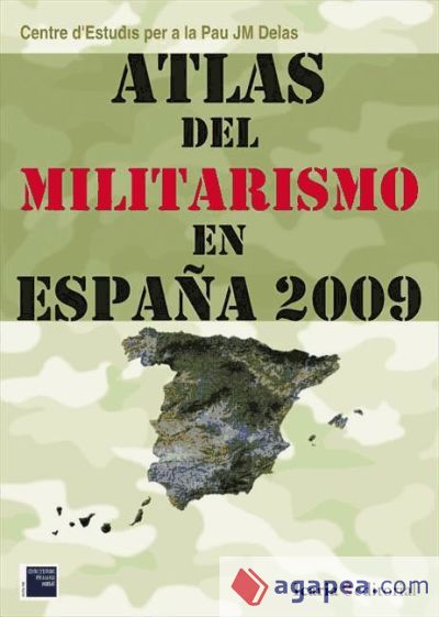 Atlas del militarismo en España 2009