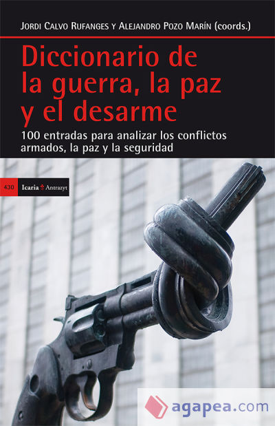 Diccionario de la guerra, la paz y el desarme