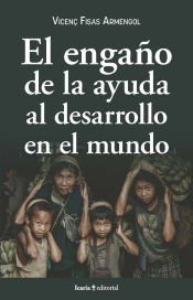 Portada de ENGA&Ntilde;O DE LA AYUDA AL DESARROLLO EN EL MUNDO, EL
