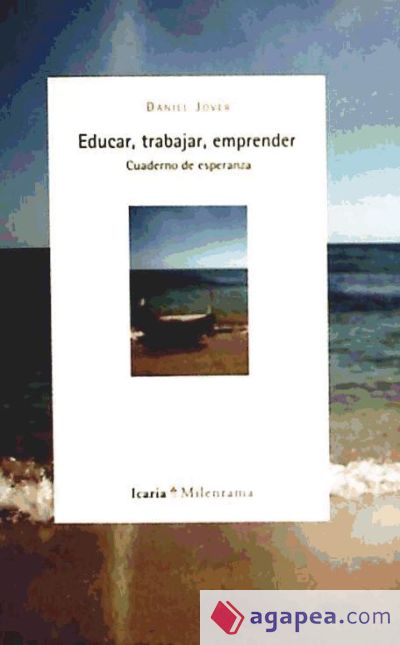 Educar, trabajar, emprender