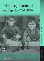 Portada de El trabajo infantil en España (1700-1950)