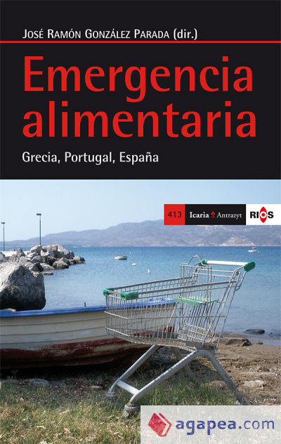 Emergencia alimentaria : Grecia, Portugal, España