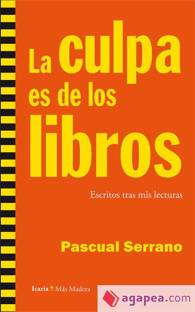 La culpa es de los libros La culpa es de los libros