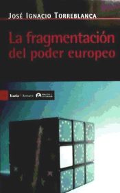 Portada de La fragmentación del poder europeo