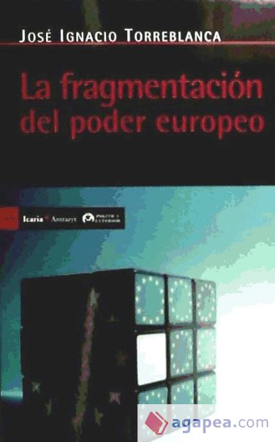 La fragmentación del poder europeo