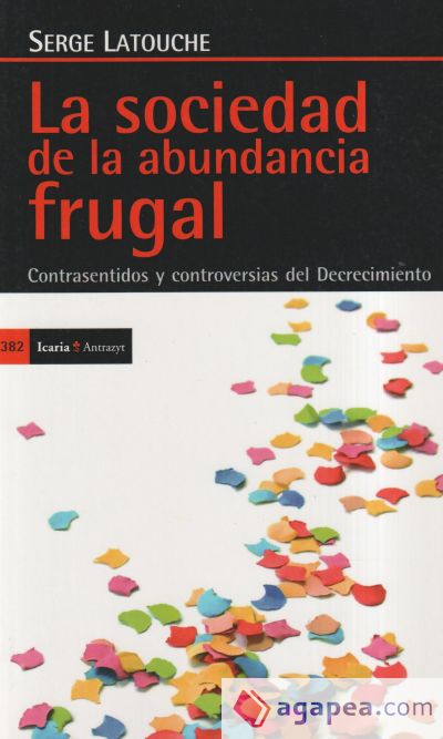 La sociedad de la abundancia frugal