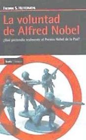 Portada de La voluntad de Alfred Nobel
