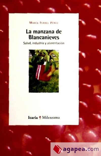 Manzana de blancanieves, La