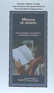 Portada de Miradas de género: Una sociologia sin barreras, cerraduras ni cerrojos